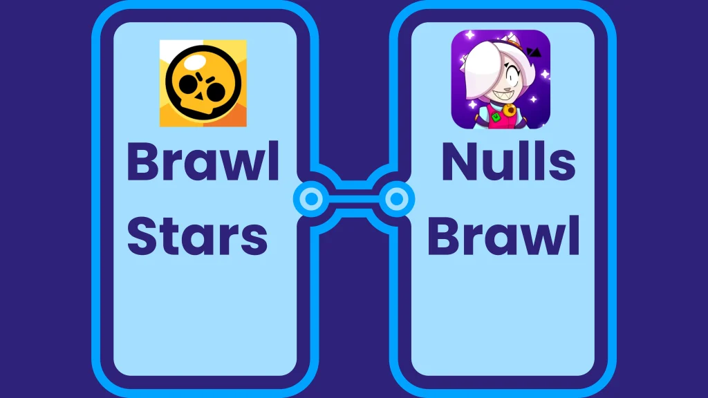 Verglichen mit Brawl Star and  Nulls Star